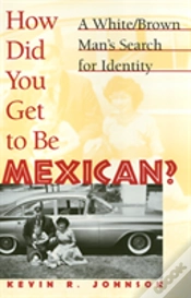 Capa do artigo How Did You Get To Be Mexican
