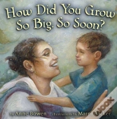 How Did You Grow So Big, So Soon?