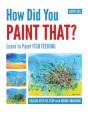 How Did You Paint That? Learn To Paint Fish Feeding - Preview