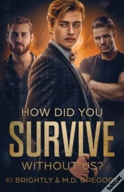 Capa do artigo How Did You Survive Without Us?