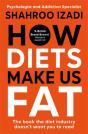 How Diets Make Us Fat - Preview