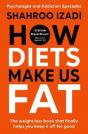 How Diets Make Us Fat - Preview