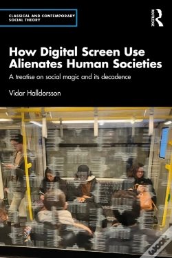 Capa do artigo How Digital Screen Use Alienates Human Societies