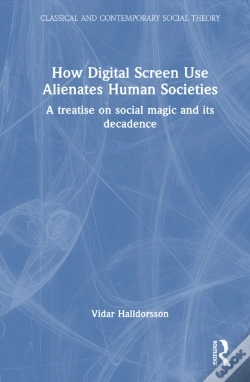 Capa do artigo How Digital Screen Use Alienates Human Societies