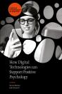 How Digital Technologies Can Support Positive Psychology - Preview