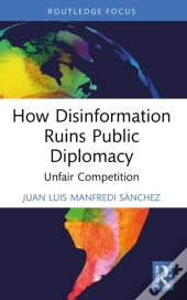 How Disinformation Ruins Public Diplomacy