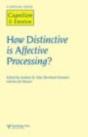 How Distinctive Is Affective Processing? - Preview