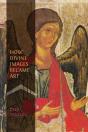 How Divine Images Became Art - Preview