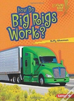 Capa do artigo How Do Big Rigs Work?