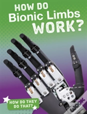 Capa do artigo How Do Bionic Limbs Work?