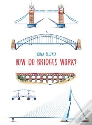 How Do Bridges Work?