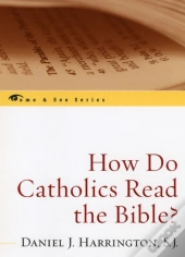 How Do Catholics Read The Bible?