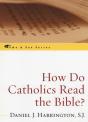 How Do Catholics Read The Bible? - Preview