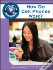 Capa do artigo How Do Cell Phones Work?