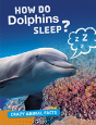 How Do Dolphins Sleep? - Preview