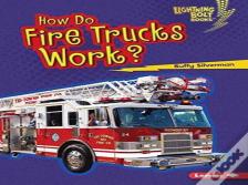 How Do Fire Trucks Work