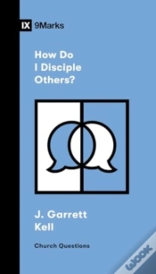 Capa do artigo How Do I Disciple Others?