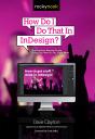 How Do I Do That In Indesign? - Preview