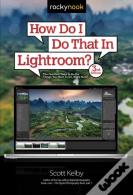 How Do I Do That In Lightroom?