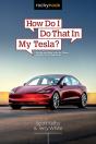 How Do I Do That In My Tesla? - Preview