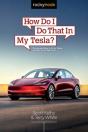 How Do I Do That In My Tesla? - Preview