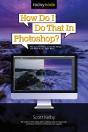 How Do I Do That In Photoshop? - Preview
