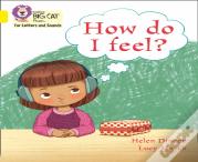 How Do I Feel?