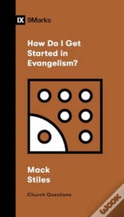Capa do artigo How Do I Get Started In Evangelism?