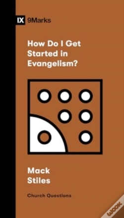 Capa do artigo How Do I Get Started In Evangelism?