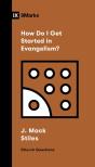How Do I Get Started In Evangelism? - Preview