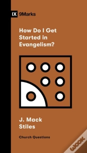 Capa do artigo How Do I Get Started In Evangelism?