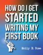 How Do I Get Started Writing My First Book - Preview