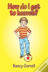 How Do I Get To Heaven?