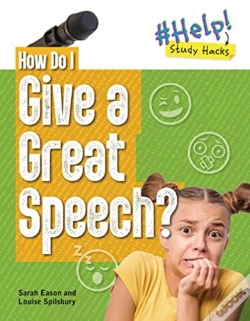 Capa do artigo How Do I Give A Great Speech?