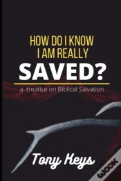 Capa do artigo How Do I Know I Am Really Saved?