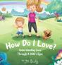 How Do I Love? - Preview