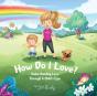 How Do I Love? - Preview