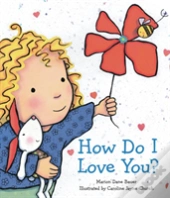 How Do I Love You?