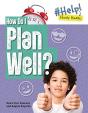 How Do I Plan Well? - Preview