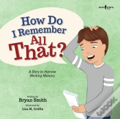 Capa do artigo How Do I Remember All That?