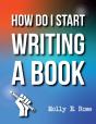 How Do I Start Writing A Book - Preview