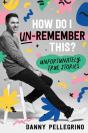 How Do I Un-Remember This? - Preview