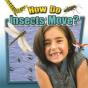 How Do Insects Move? - Preview