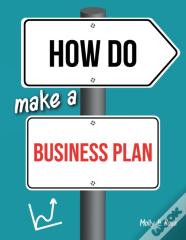 How Do Make A Business Plan