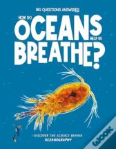 How Do Oceans Help Us Breathe?