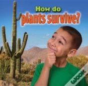 Capa do artigo How Do Plants Survive?