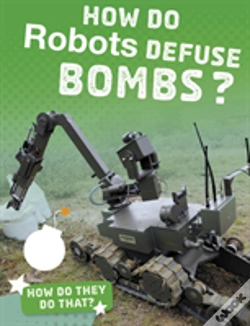 Capa do artigo How Do Robots Defuse Bombs
