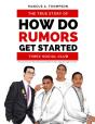 How Do Rumors Get Started - Preview