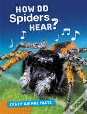 How Do Spiders Hear?