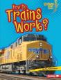 How Do Trains Work? - Preview